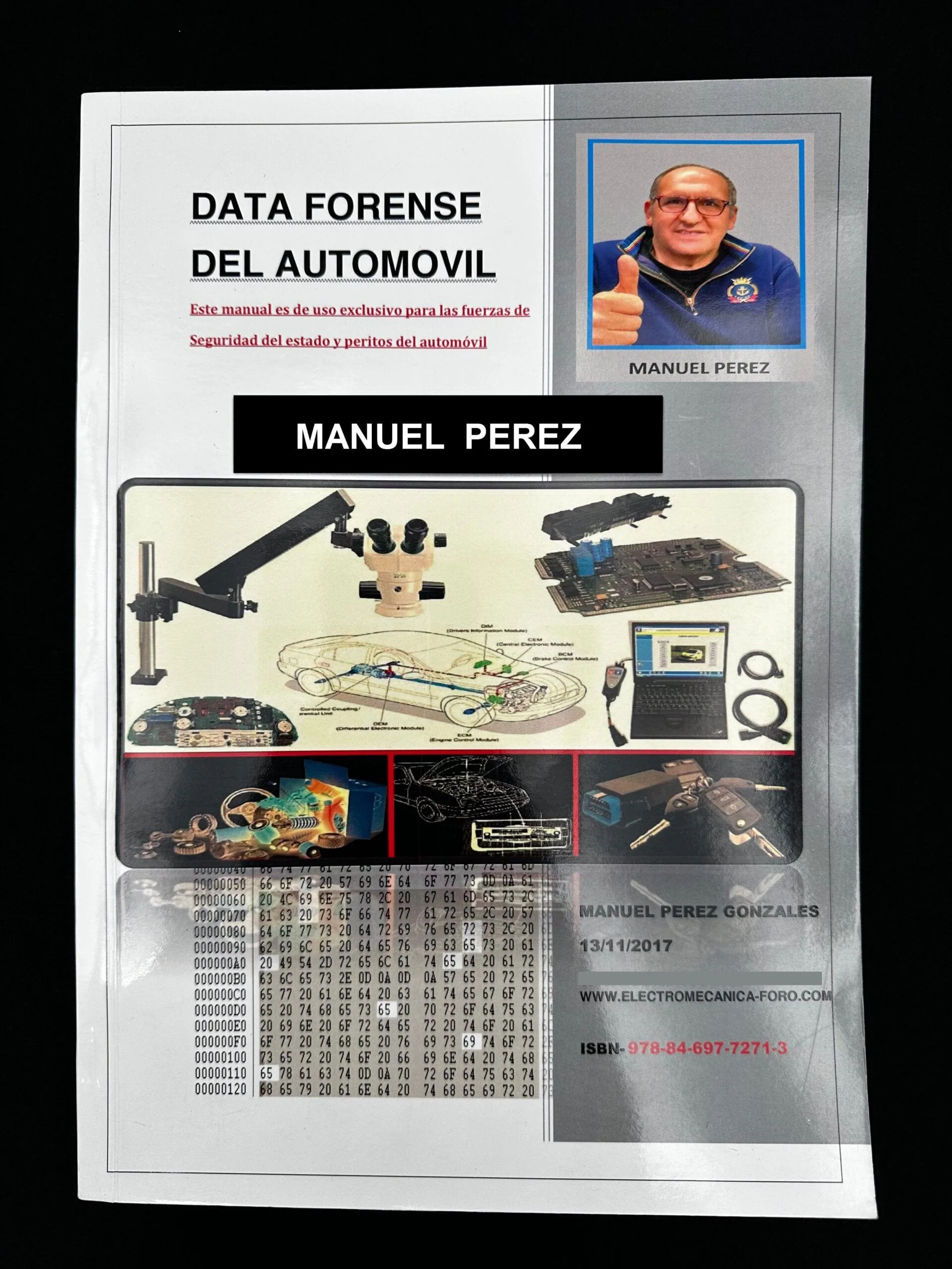 MANUAL DATA FORENSE DEL AUTOMOVIL v1 MANUAL DATA FORENSE DEL AUTOMOVIL v1